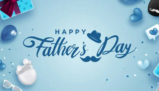 Celebrate Father's Day with 1MORE Headphones - The Perfect Gift for Every Dad