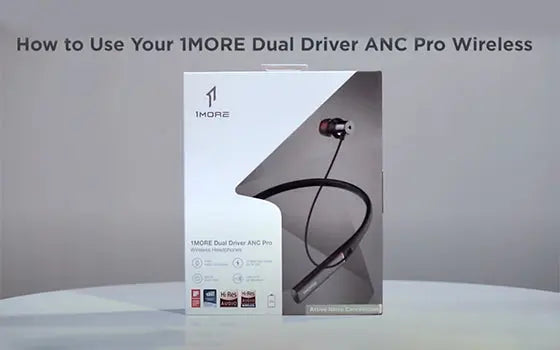 How to use your 1MORE Dual Driver ANC Pro (EHD9001BA)